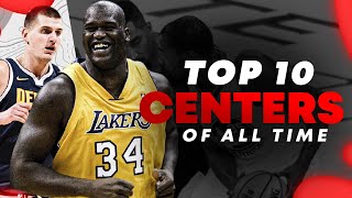 Ranking the Top 10 NBA Centers of All Time [upl. by Bertha996]