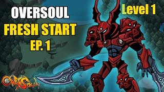 OverSoul Fresh Start Episode 1  LOSING MY FIRST GAME [upl. by Georgiana200]