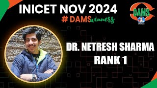 INICET Rank 1 Dr Netresh Sharma Shares his Strategy and Tips [upl. by Ahsiekyt]