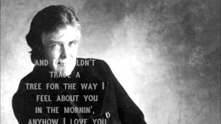 Guy Clark Lyrics Anyhow I Love You [upl. by Anerat]