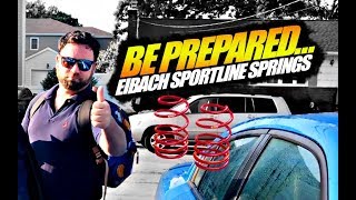 How Much Worth it so far Eibach Sportline Lowering Springs [upl. by Atkins]