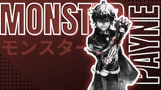 PAYNE  quotMONSTERquot  TwinStar Exorcist AMV [upl. by Arrol]