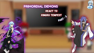 Primordial Demons React To Rimuru  Part  33  Tensura  GCRV [upl. by Simeon]