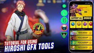 HOW TO USE HIROSHI ON ANDROID 11 12 13 14  Cara Gunakan Hiroshi Gfx Tools Di Android 11 12 13 14 [upl. by Enytsirhc]