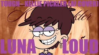 Luna Loud  Tough Kellie Pickler AI Cover [upl. by Swehttam]