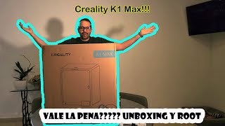 Creality K1 Max Unboxing Armado y Rooteo Completo 2024 [upl. by Ayotel]