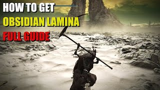 How to get Obsidian Lamina Elden Ring  FULL GUIDE [upl. by Roby]