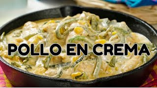 Pollo en Crema de Chile Poblano [upl. by Waki]