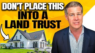 Why You Should Never Place A Personal Residence Into A Land Trust [upl. by Todd]