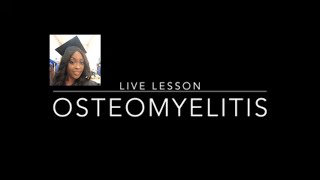 Osteomyelitis in Nursing [upl. by Neeleuqcaj]