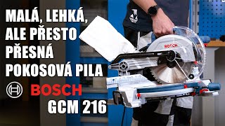 Malá lehká ale přesto přesná Pokosová pila Bosch GCM 216 [upl. by Cuttie219]