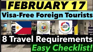 LATEST PHILIPPINE TRAVEL REQUIREMENTS FOR VISAFREE FOREIGN TOURISTS AS OF FEBRUARY 17 [upl. by Pickard]