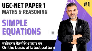 1 Simple Equations  Maths and Reasoning  UGCNET Paper 1  Bharat Kumar [upl. by Wilie136]