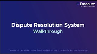 Dispute Resolution System DRS on Easebuzz Payments Platform [upl. by Crin67]