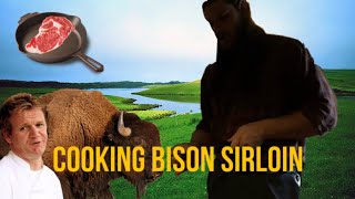 COOKING BISON SIRLOIN STEAK [upl. by Dianne]