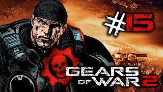 Gears Of War 2 Pt 15 Las Llamas Me Matan [upl. by Trefor]