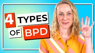 Learn About the 4 Types of Borderline Personality Disorder BPD [upl. by Matias]