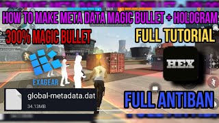 HEX EDITOR FF DATA MAGIC BULLET😱 HOLOGRAM ANTI BAN NO BAN METHOD HOW TO MAKE FF NPC NAME HOLOGRAM [upl. by Alaunnoif]