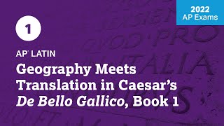 2022 Live Review 1  AP Latin  Geography Meets Translation in Caesar’s De Bello Gallico Book 1 [upl. by Alidis]