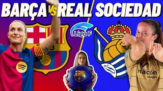 BARÇA vs REAL SOCIEDAD 🎙️ COMENTARIOS EN VIVO ➕ NÚR desde Estadi JOHAN CRUYFF ⚽ Jornada 2 LIGA F [upl. by Meri]