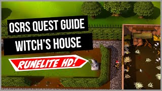 OSRS Witchs House Quest Guide  Old School RuneScape RuneLite HD [upl. by Karr93]