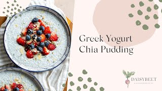 Greek Yogurt Chia Pudding Recipe [upl. by Araht33]