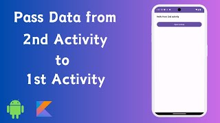 Pass Data From 2nd Activity to 1st Activity  Android Studio  Kotlin [upl. by Odin]