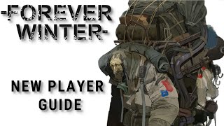 New Player Guide amp Tips  The Forever Winter [upl. by Itoc242]