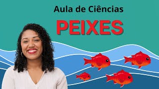 Aula sobre Peixes  Ensino Fundamental [upl. by Gwyn]