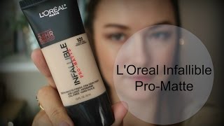 ОБЗОР ТЕСТ ДРАЙВ Loréal Paris Infallible Pro‑Matte Foundation [upl. by Corrinne]