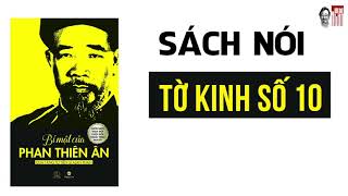 Sách nói Bí mật của Phan Thiên Ân Tờ kinh số 10 [upl. by Arual]