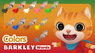 Barkley Words｜Colors – Learn English Vocabulary For Kids [upl. by Llenahc]