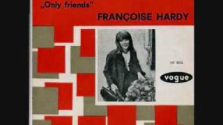 Françoise Hardy  Only Friends 1964 [upl. by Schober787]