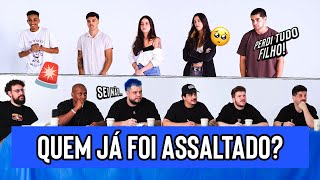 QUEM JÁ FOI ASSALTADO [upl. by Urbai606]