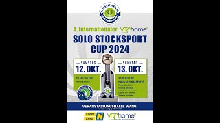 4 Internationaler Solo Stocksport Cup 2024 Finalspiele Damen und Herren [upl. by Zizaludba912]