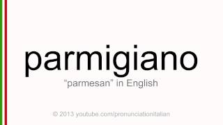 Correct italian pronunciation of parmigiano parmesan [upl. by Rik]