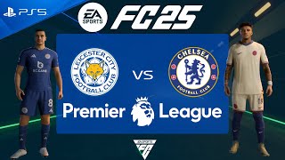 FC 25 Leicester vs Chelsea  Premier League 202425  PS5 [upl. by Thapa]