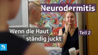 Neurodermitis Wenn die Haut ständig juckt  Teil 2  Gesundheit unter vier Augen mit Marvin W [upl. by Angie]