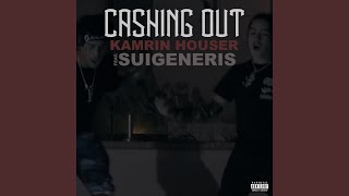 Cashing Out Ft Suigeneris [upl. by Winstonn]