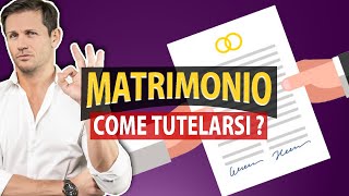 Come TUTELARSI prima del MATRIMONIO  Avv Angelo Greco [upl. by Mazlack544]