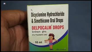 DELPOCALM DROPS  Dicyclomine Hydrochloride amp Simethicone Oral Drops  DELPOCALM DROPS Uses Dosage [upl. by Vil581]