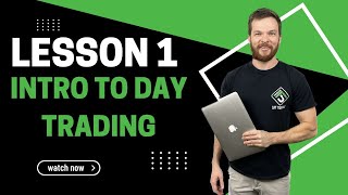 Free Day Trading Course Lesson 1 of 10 Introduction To Day Trading Stocks [upl. by Laraine]