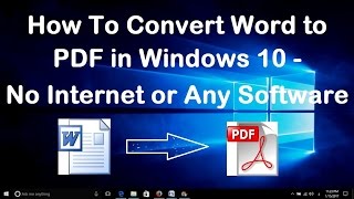 How To Convert Word to PDF in Windows 10  No Internet or any Software [upl. by Guzel867]