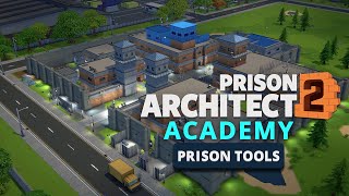 Use Prison Tools to Maximize your management skills  Prison Architect Academy with TheGeekCupboard [upl. by Einyaj]