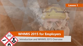 WHMIS 2015 Overview Part 1 [upl. by Lolita]