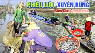 PHIÊU LƯU XUYÊN ĐẤT RỪNG BIÊN GIỚI CAMPUCHIA  TRÚNG MÁNH LUỒNG CÁ QUÁ LỚN MÙA NƯỚC NỔI [upl. by Neelav]