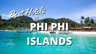 Best Hotels in Phi Phi Islands 2023 [upl. by Leinahtam]