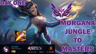 120 1v9 Morg Game  Morgana Jungle To Masters Day 1 [upl. by Alice20]