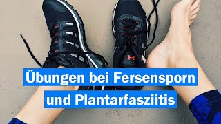 Übungen bei Plantarfasziitis und Fersensporn [upl. by Hefter967]