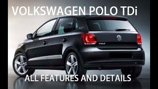 VOLKSWAGEN POLO TDi HIGHLINE PLUS ALL FEATURES AND DETAILS [upl. by Jaworski]